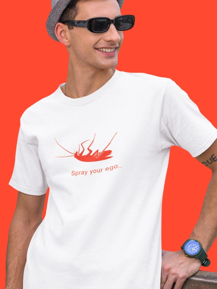 SPAY YOUR EGO (Unisex Comfort Fit Tee)