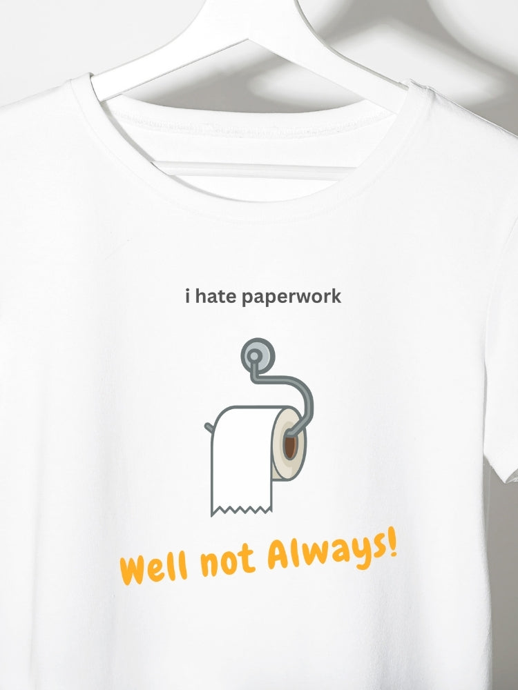 HATE PAPERWORK (Unisex Comfort Fit Tee)