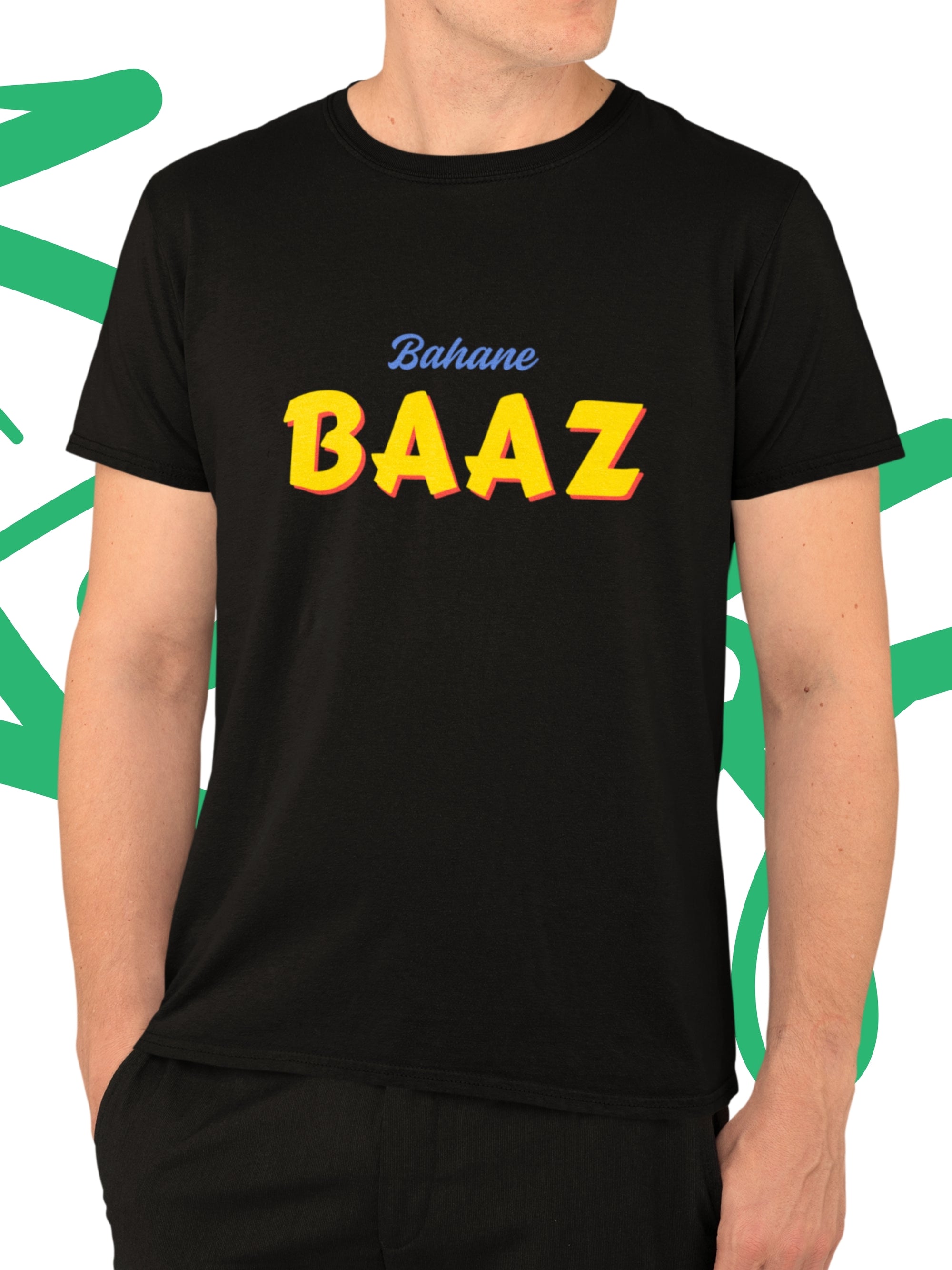 BAHANE BAAZ (Unisex Comfort Fit Tee)